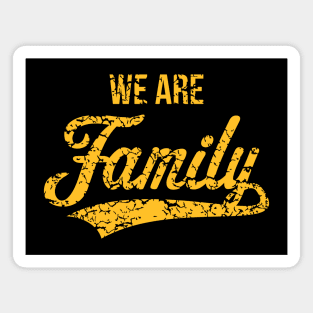 We Are Family (Gold / Vintage) Magnet